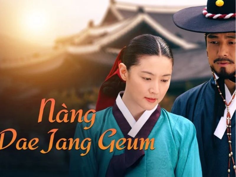 Phim hậu cung Hàn Quốc hay nhất Dae Jang Geum 